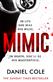 Mimic: A gripping serial killer thriller from the Sunday Times bestselling author of mystery and suspense